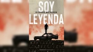 Soy Leyenda es una novela corta pero llamativa