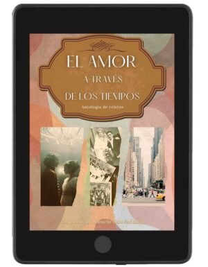 El amor a través de los tiempos